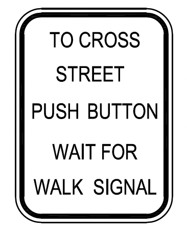 SF-1008 Pedestrian Signs Custom